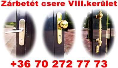 Zárcsere VIII.kerület Zárbetét csere VIII. kerület